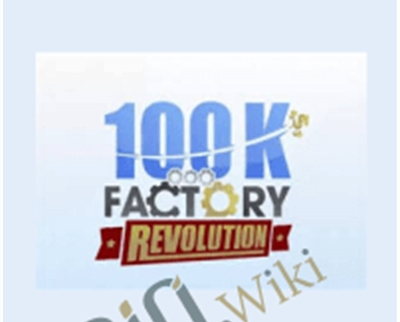 $135 100k Factory Revolution – Aidan Booth and Steve Clayton