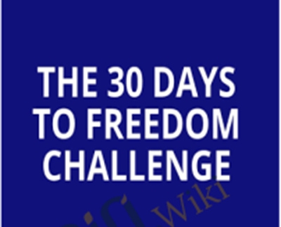 30 Days To Freedom Challenge E28093 Tom Glover - BoxSkill net