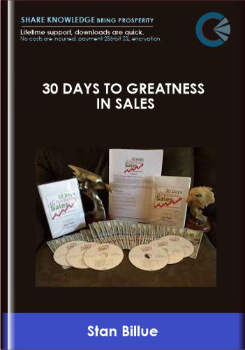 30 Days to Greatness in Sales - Stan Billue