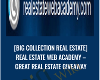 $85 [BIG Collection Real Estate] Real Estate Web Academy – Great Real Estate Giveaway