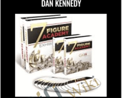 7 Figure Academy by Dan Kennedy - BoxSkill net