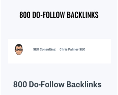 800 Do Follow Backlinks by Chris Palmer - BoxSkill