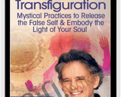 Activating Your Divine Transfiguration Andrew Harvey - BoxSkill net