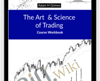 Adam Grimes E28093 The Art And Science Of Trading - BoxSkill
