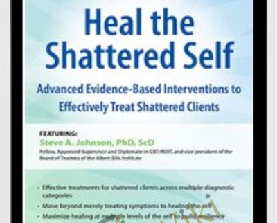 Advanced Evidence Based Interventions to Effectively Treat Shattered Clients - BoxSkill net