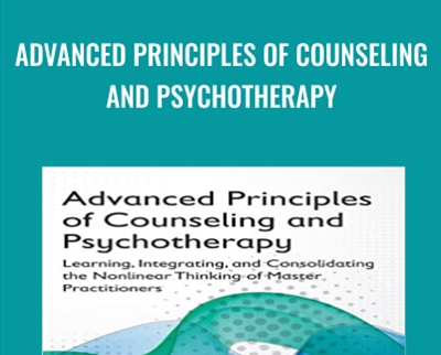 Advanced Principles of Counseling and Psychotherapy - BoxSkill