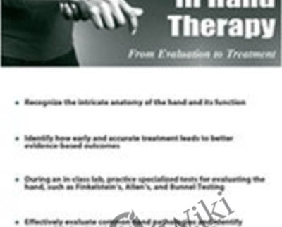 Advances in Hand Therapy From Evaluation to Treatment - BoxSkill - Get all Courses