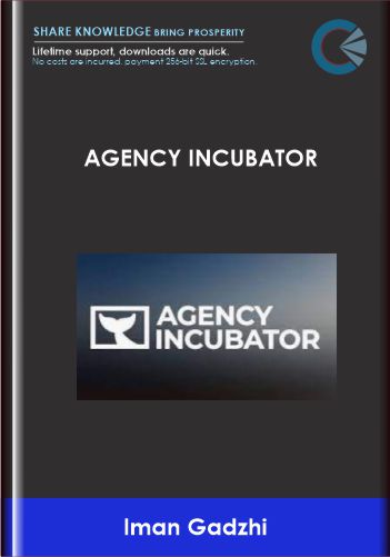 Agency Incubator - Iman Gadzhi