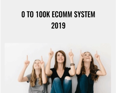 $123 0 to 100k Ecomm System 2019 – Alison Prince