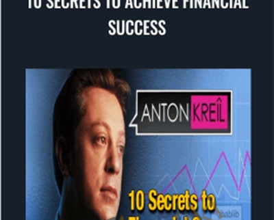 Anton Kreil 10 Secrets to Achieve Financial Success - BoxSkill net