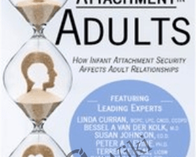 Attachment in Adults How Infant Attachment Security Affects Adult Relationships - BoxSkill - Get all Courses