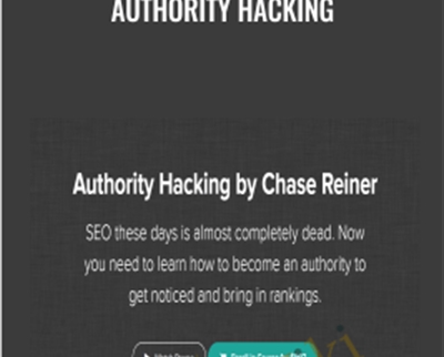 Authority Hacking by Chase Reiner - BoxSkill - Get all Courses