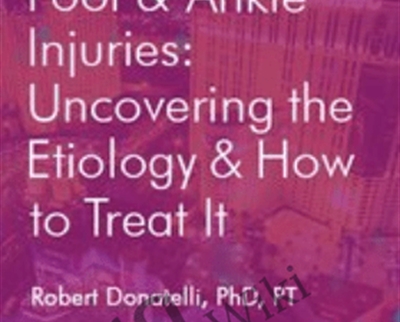 Avoid Overuse Foot Ankle InjuriesUncovering the Etiology How to Treat It - BoxSkill - Get all Courses