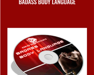 Badass Body Language - BoxSkill net