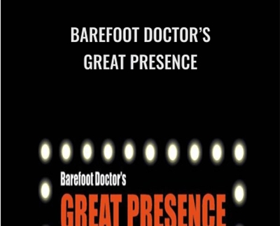 Barefoot DoctorE28099s Great Presence Stephen Russell - BoxSkill net