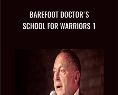 Barefoot Doctors School For Warriors 1 - BoxSkill net