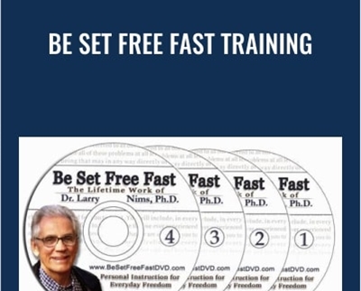 Be Set Free Fast Training Larry Nims 2C Don Elium - BoxSkill net