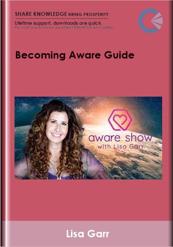 Becoming Aware Guide - Lisa Garr