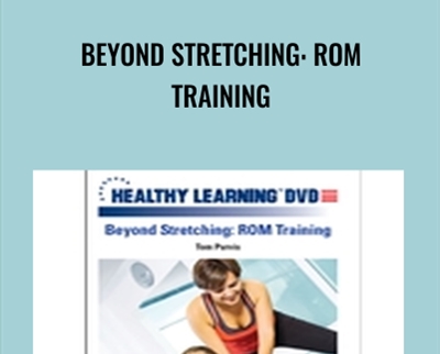Beyond Stretching ROM Training1 - BoxSkill net