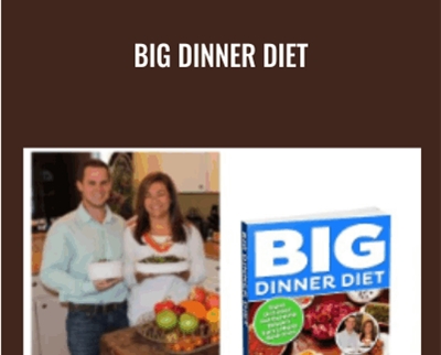 Big Dinner Diet Daniel Woodrum - BoxSkill