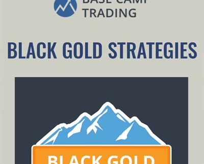 Black Gold Strategies Base Camp Trading - BoxSkill net