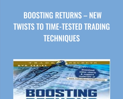 Boosting Returns E28093 New Twists to Time Tested Trading Techniques - BoxSkill