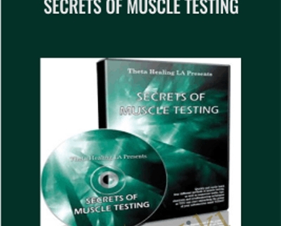 Brent Phillips Secrets of Muscle Testing - BoxSkill net
