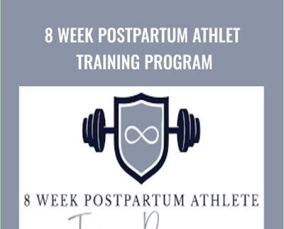 Purchuse Brianna Battles - 8 Week Postpartum Athlete Training Program course at here with price $149 $43.