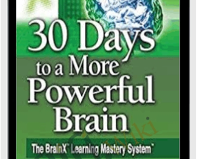 Bruce Lewolt and Tony Alessandra 30 Days to a More Powerful Brain - BoxSkill net
