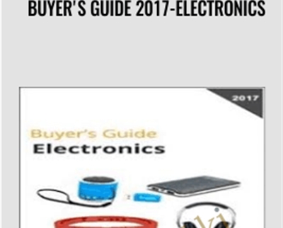 Buyer Guide 2017 Electronics ChinaImportal - BoxSkill net