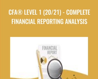 CFA Level 1 2021 Complete Financial Reporting Analysis - BoxSkill net