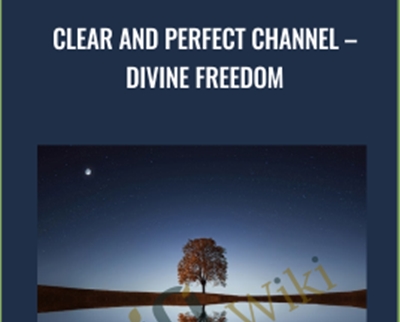 CLEAR AND PERFECT CHANNEL E28093 DIVINE FREEDOM - BoxSkill net