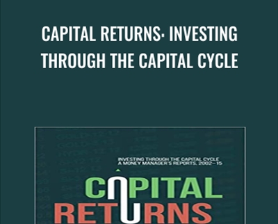Capital Returns Investing Through the Capital Cycle - BoxSkill net