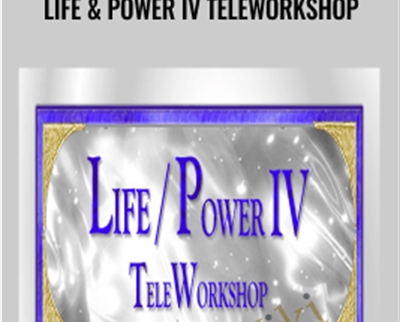 Carole Dore Life Power IV TeleWorkshop - BoxSkill net