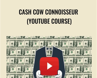 Cash Cow Connoisseur YouTube Course - BoxSkill