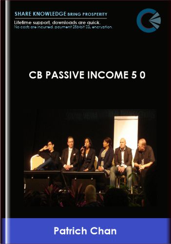 Purchuse Cb Passive Income 5 0 - Patrich Chan course at here with price $47 $19.