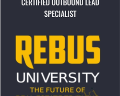 Certified Outbound Lead Specialist Rebus University - BoxSkill - Get all Courses