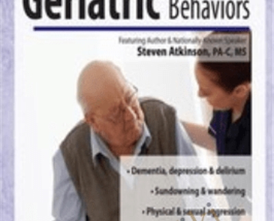 Challenging Geriatric Behaviors - BoxSkill - Get all Courses