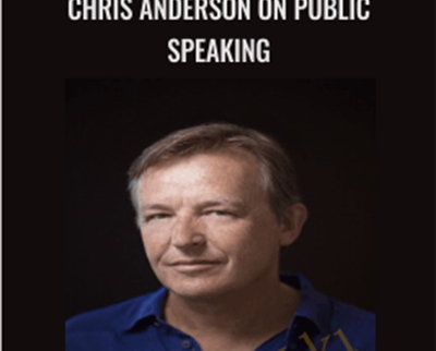 Chris Anderson on Public Speaking - BoxSkill net