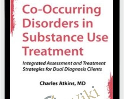 Co Occurring Disorders in Substance Use Treatment Integrated Assessment - BoxSkill - Get all Courses