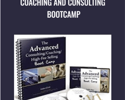 Coaching and Consulting Bootcamp E28093 Dan Kennedy - BoxSkill net