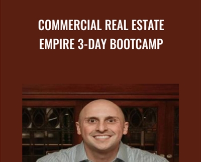 Commercial Real Estate Empire 3 Day Bootcamp - BoxSkill