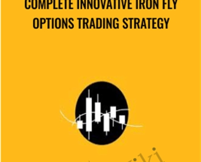 Complete Innovative Iron fly Options Trading Strategy - BoxSkill