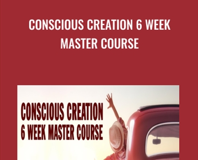 Conscious Creation 6 Week Master Course - BoxSkill