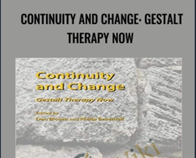 Continuity and Change Gestalt Therapy Now - BoxSkill net