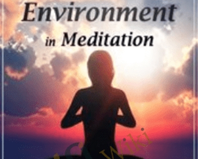 Creating the Inner Holding Environment in Meditation - BoxSkill - Get all Courses