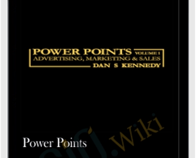 Dan Kennedy Power Points - BoxSkill net