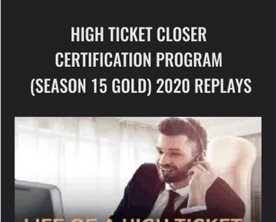 Dan Lok E28093 High Ticket Closer Certification Program Season 15 Gold 2020 Replays - BoxSkill net