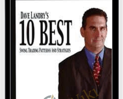 $15 10 Best Swing Trading Patterns & Strategies - Dave Landry