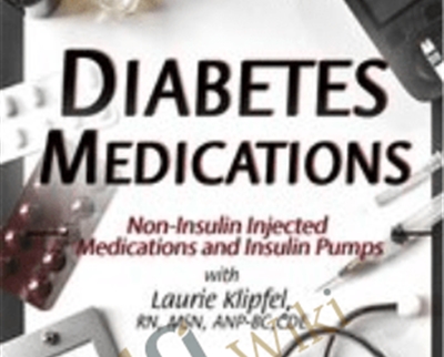 Diabetes Medications Part 3 - BoxSkill - Get all Courses